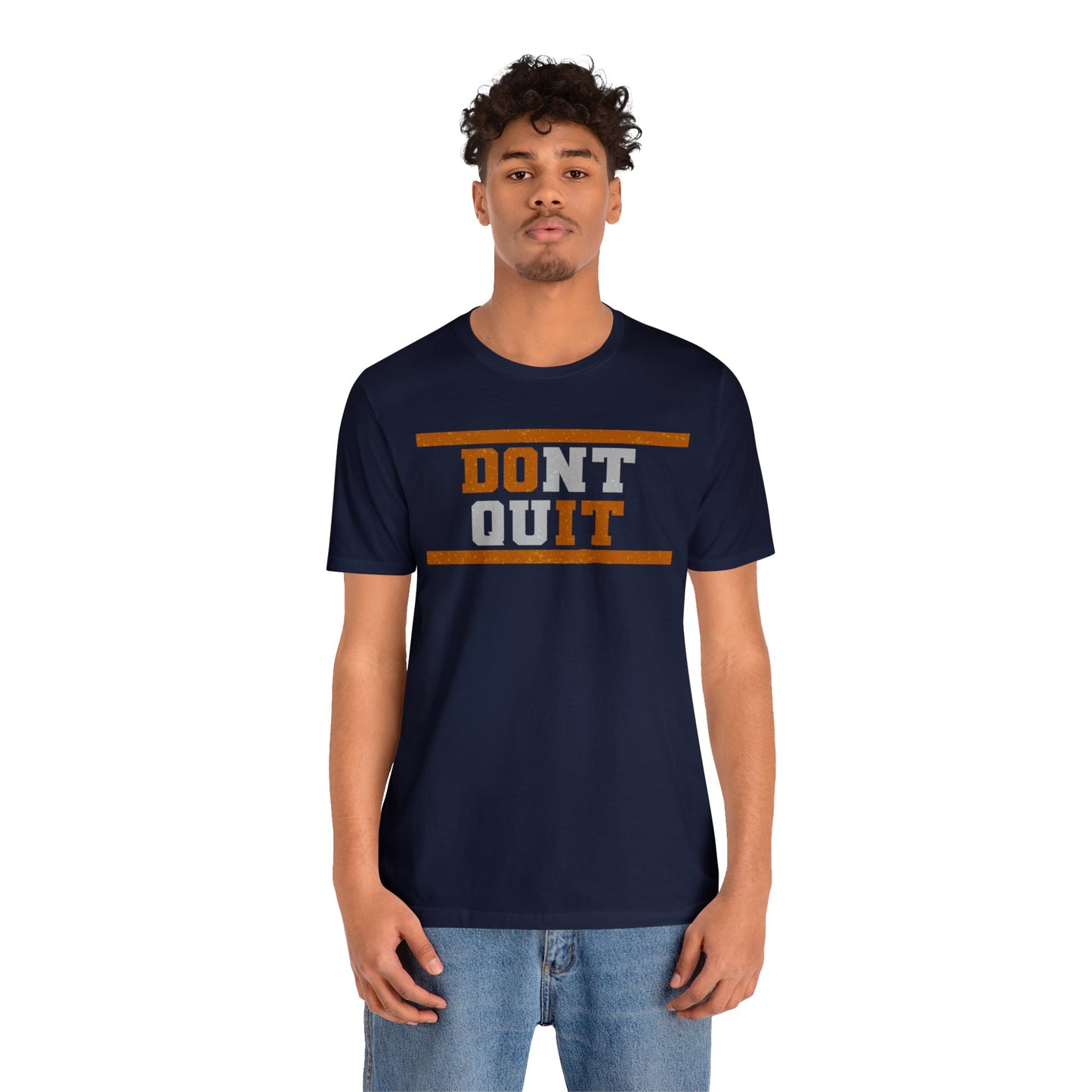 Don't Quit, Do It - T-shirt